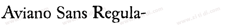 Aviano Sans Regula字体转换